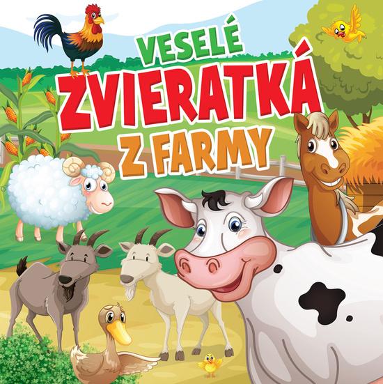 Veselé zvieratká z farmy - 9788084445290