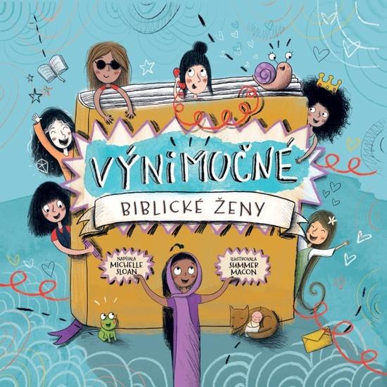 Výnimočné biblické ženy - 9788081562846