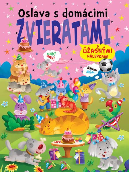 Levně Oslava s domácimi zvieratami