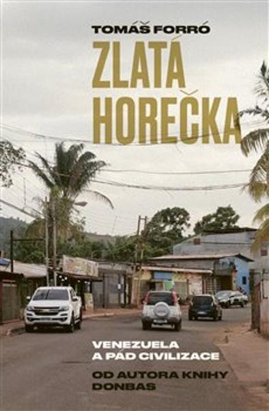 Zlatá horečka - 9788076373327