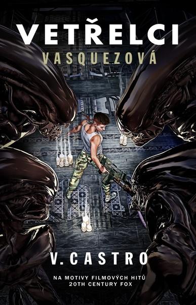 Levně Vetřelci Vasquezová