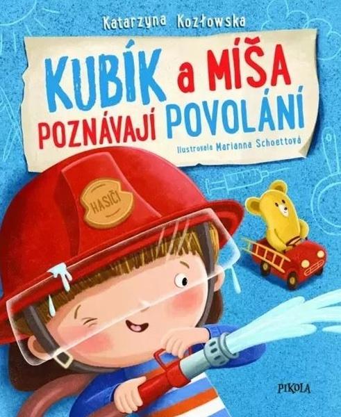 Kubík a Míša poznávají povolání - 9788024287164