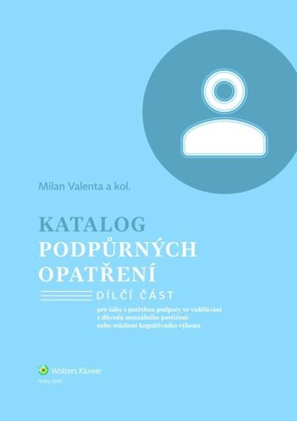 Levně Katalog podpůrných opatření Mentální postižení