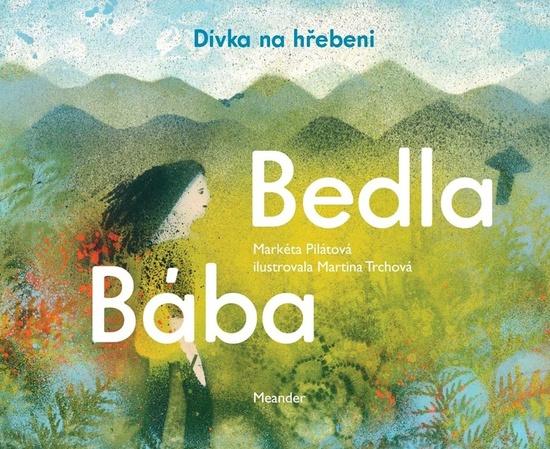 Levně Bába Bedla a dívka na hřebeni