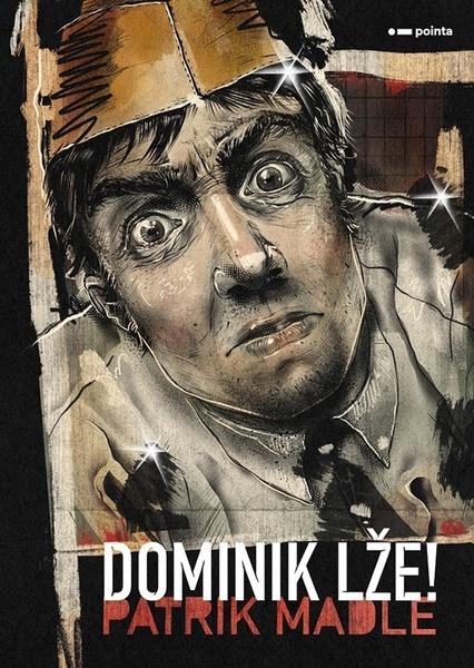 Levně Dominik lže!