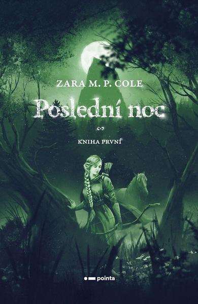 Poslední noc - 9788076509788