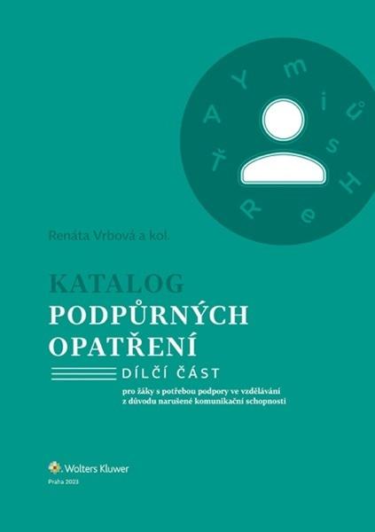 Levně Katalog podpůrných opatření Narušené komunikační schopnosti
