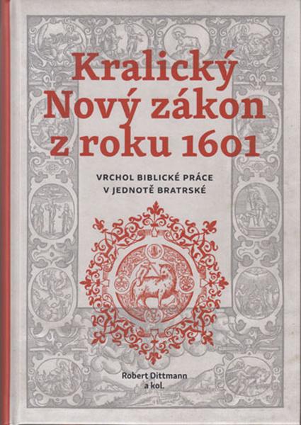 Kralický Nový zákon z roku 1601 - 9788075451231