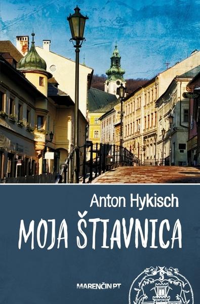 Levně Moja Štiavnica