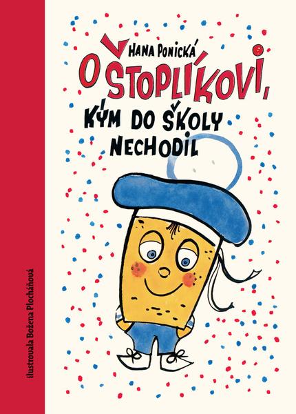 O Štoplíkovi, kým do školy nechodil - 9788055657929