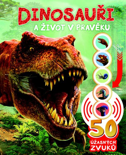 Levně Dinosauři a život v pravěku
