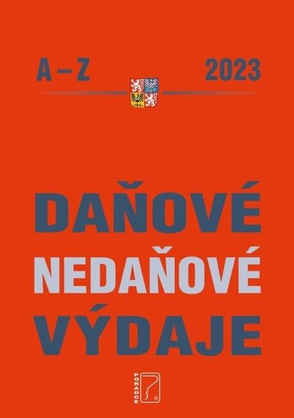 Daňové a nedaňové výdaje 2023 - 9788073654849