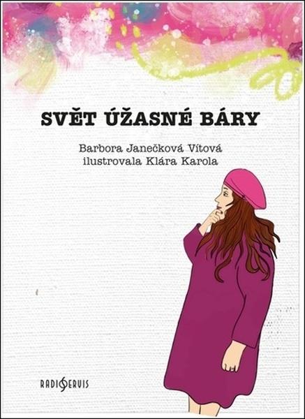 Levně Svět úžasné Báry