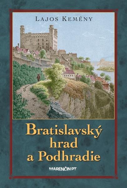 Levně Bratislavský hrad a Podhradie