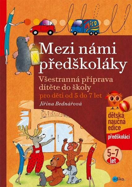 Mezi námi předškoláky pro děti od 5 do 7 let - 9788026618638