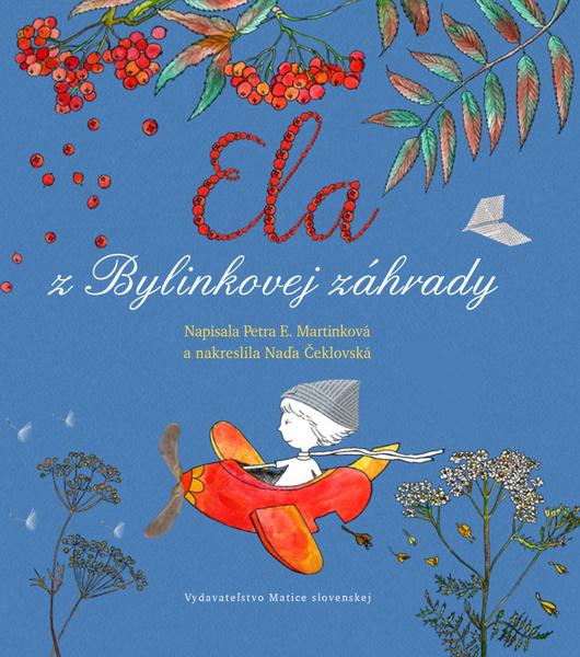 Levně Ela z Bylinkovej záhrady