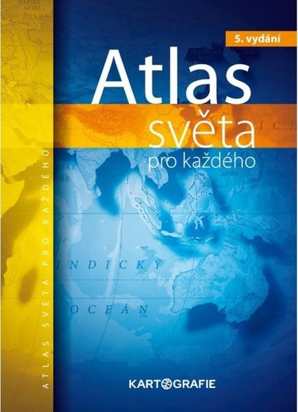 Atlas světa pro každého - 9788073935474