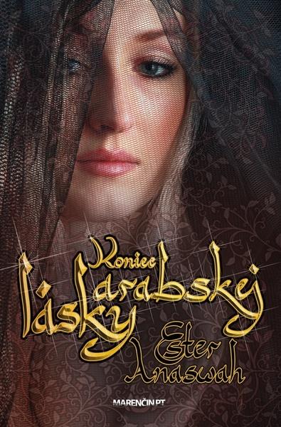 Koniec arabskej lásky - 9788056906064