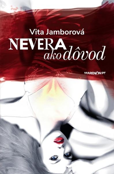 Levně Nevera ako dôvod