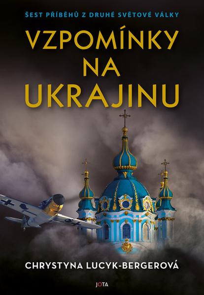 Vzpomínky na Ukrajinu - 9788076891630