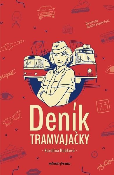 Deník tramvajačky - 9788020461391
