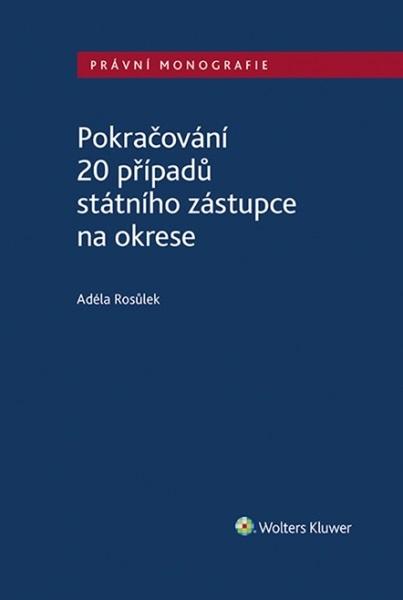 Levně Pokračování 20 případů státního zástupce na okrese