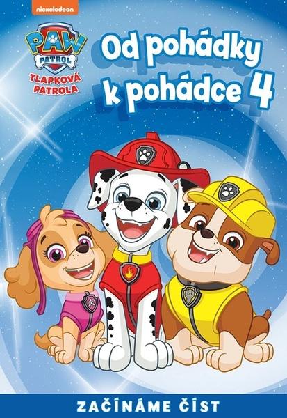 Levně Tlapková patrola Od pohádky k pohádce 4