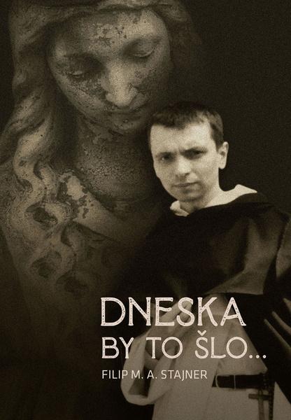 Dneska by to šlo... - 9788088068761