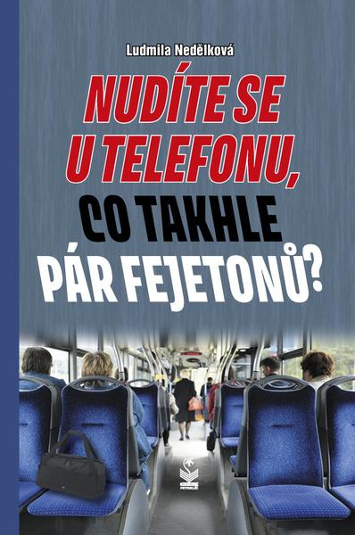 Levně Nudíte se u telefonu, co takhle pár fejetonů?