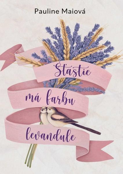 Levně Šťastie má farbu levandule