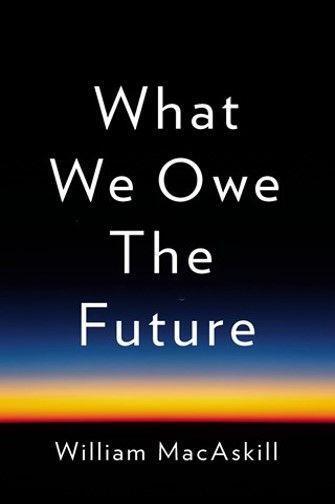 What We Owe the Future - 1541618629