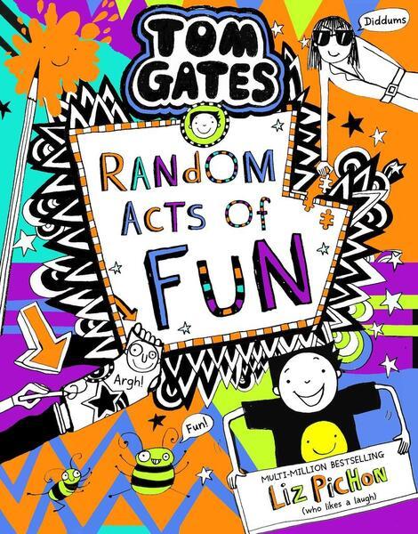 Tom Gates 19: Random Acts of Fun - 1407191136