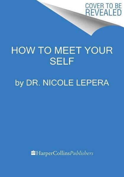 How to Meet Your Self - 0063267713