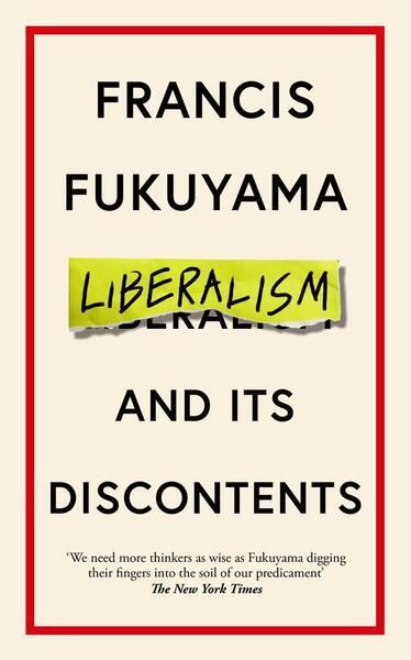 Liberalism and Its Discontents - 1800810148