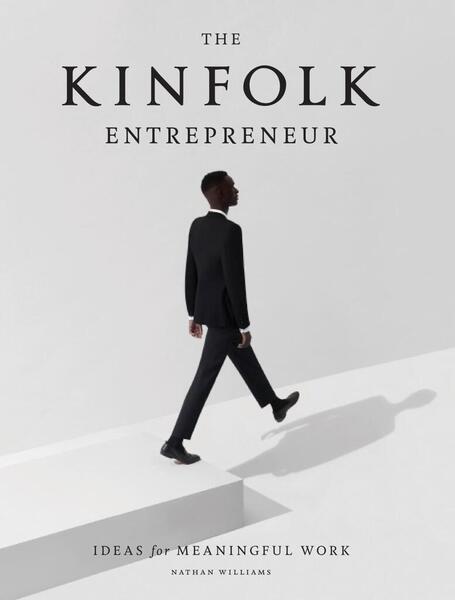 The Kinfolk Entrepreneur - 1579657583
