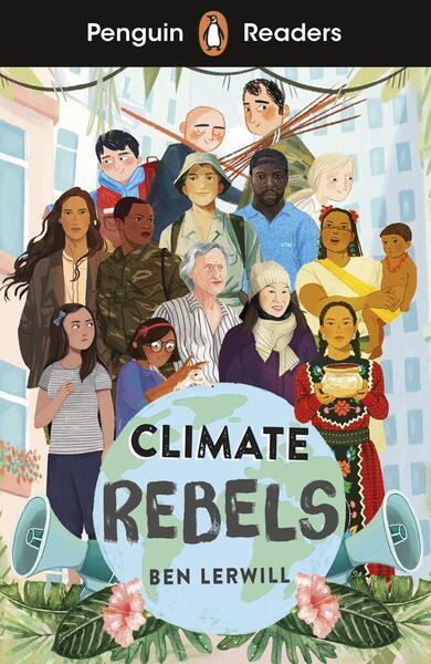 Penguin Readers Level 2: Climate Rebels - 0241493099