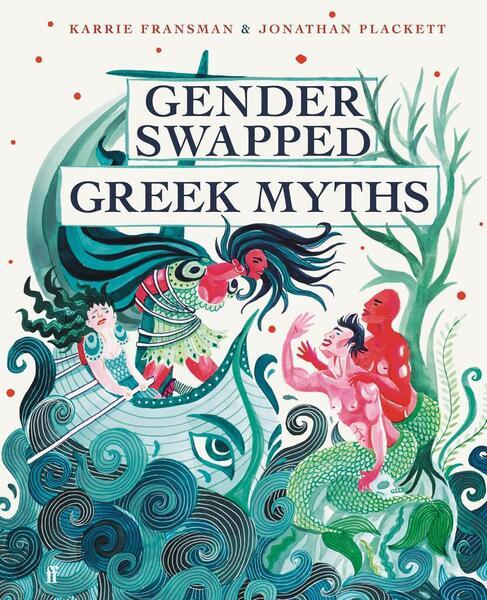 Gender Swapped Greek Myths - 0571371329