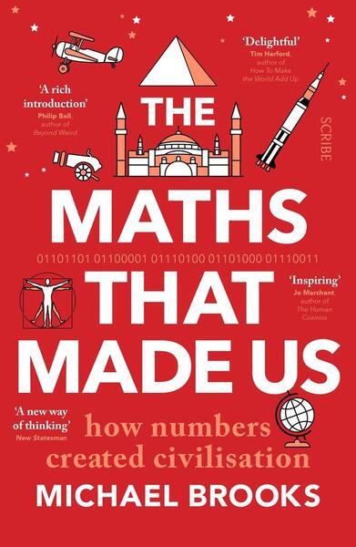The Maths That Made Us - 1913348989