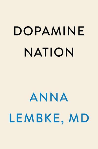 Levně Dopamine Nation