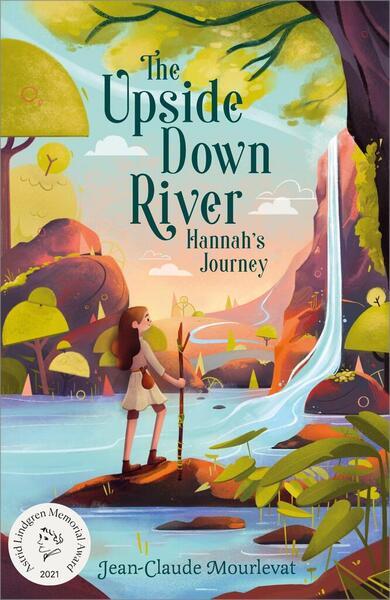The Upside Down River: Hannah's Journey - 1839131993