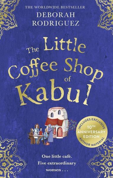 The Little Coffee Shop of Kabul - 075158570X