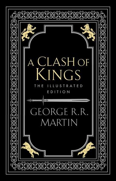 A Clash of Kings. Illustrated Edition - 0008363749