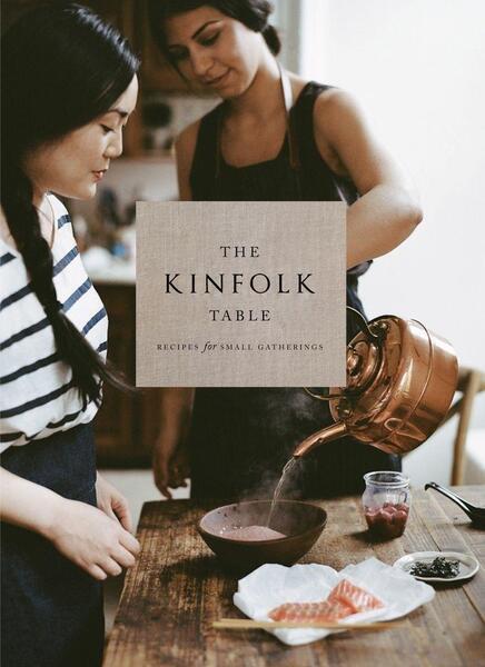 The Kinfolk Table - 1579655327
