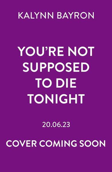 You're Not Supposed To Die Tonight - 1526658461