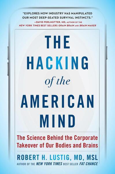 Levně The Hacking of the American Mind