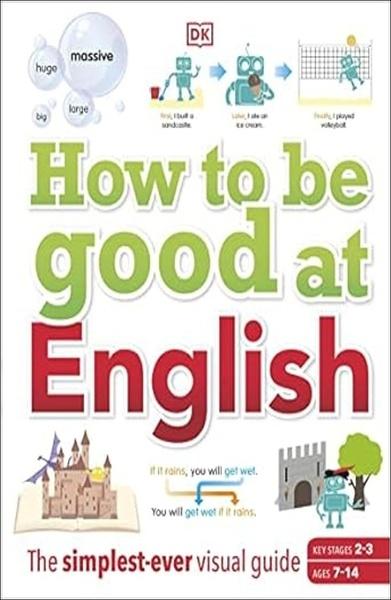 How to be Good at English - 0241364973