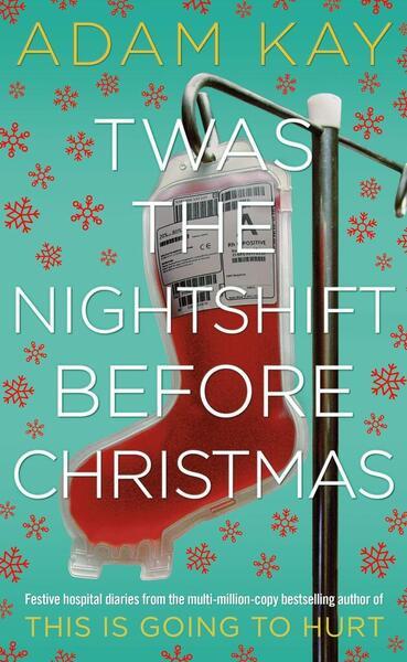 Twas The Nightshift Before Christmas - 1529038626