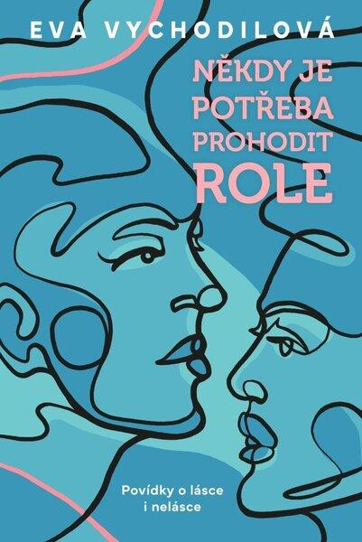 Levně Někdy je potřeba prohodit role