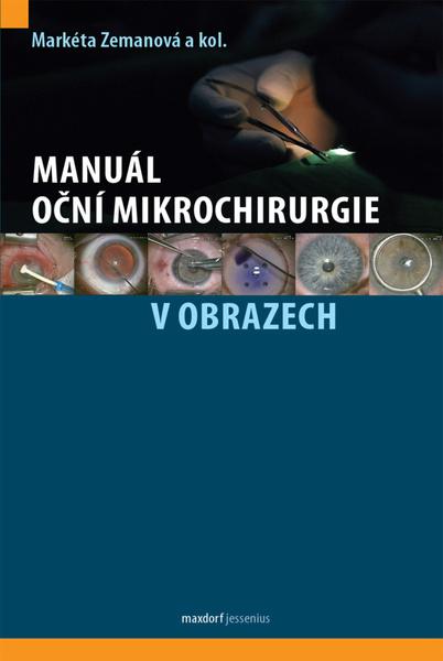Levně Manuál oční mikrochirurgie v obrazech