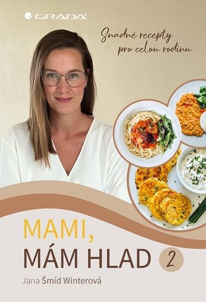 Levně Mami, mám hlad 2